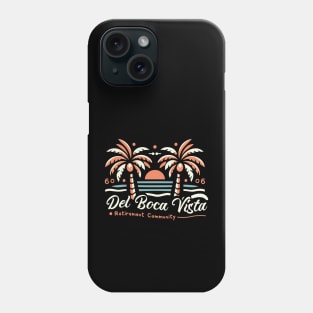 - Del Boca Vista - Retirement Community Phone Case