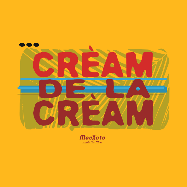 CREAM DE LA CREAM by Moccoto