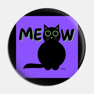 Meow-black cat Pin