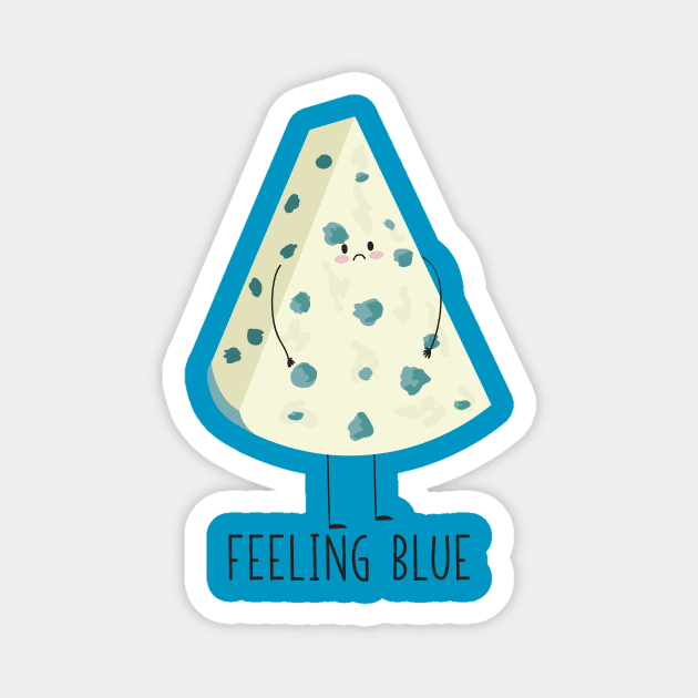 Feeling Blue Sad Funny Blue Cheese Design Magnet by Dreamy Panda Designs