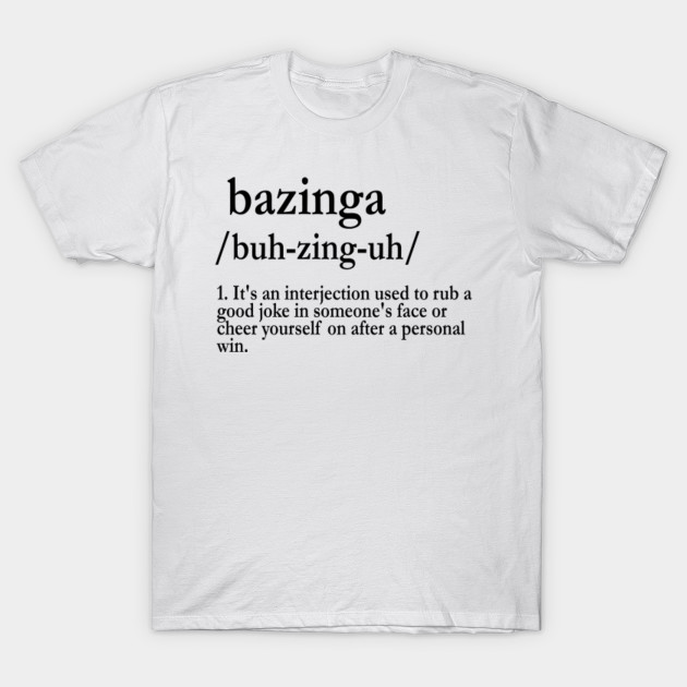 bazinga t shirt
