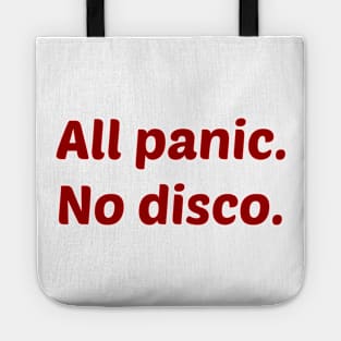 All Panic No Disco Tote