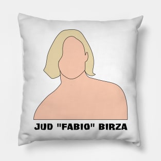 Jud "Fabio" Birza Pillow