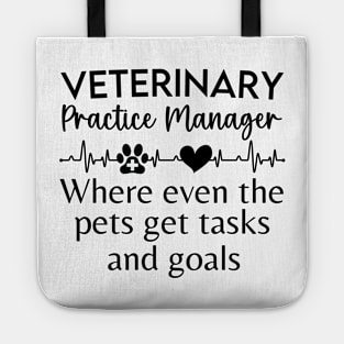 Funny Veterinary Practice Manager Management Veterinarian Tote