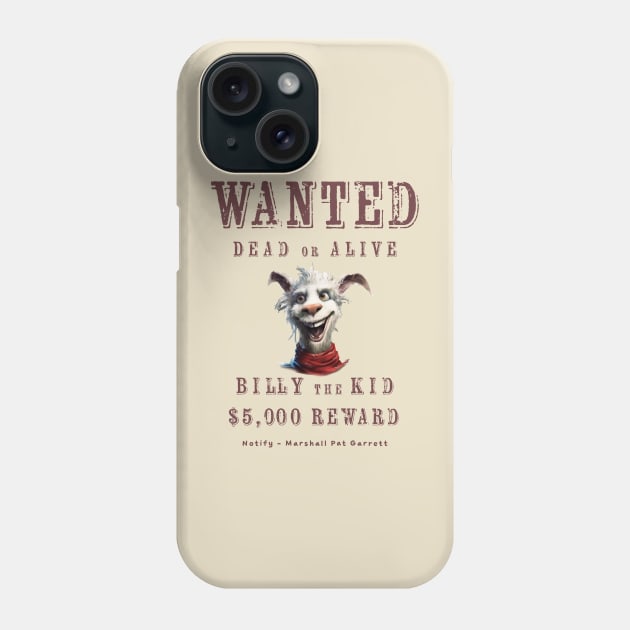 Wanted Dead or Alive - Billy the Kid Phone Case by MythicLegendsDigital