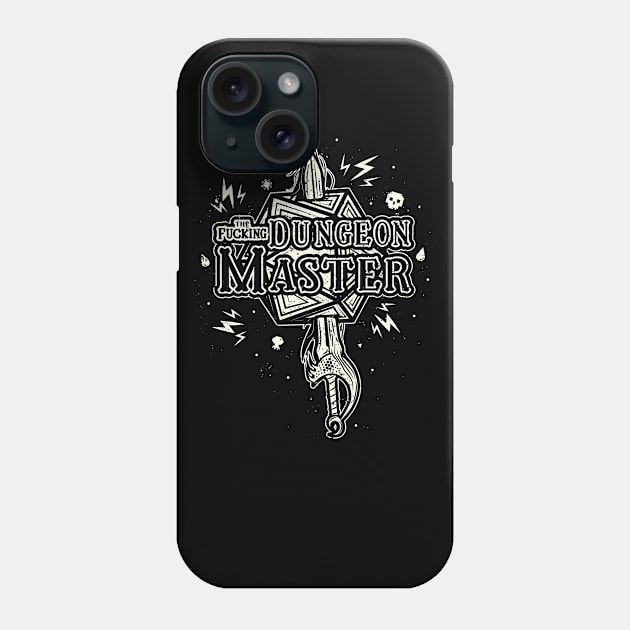 THE F* DUNGEON MASTER Phone Case by MRCLV