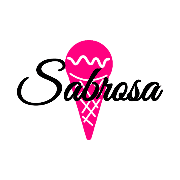 Sabrosa (tasty) by MessageOnApparel