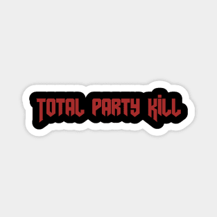 DND Total Party Kill Magnet