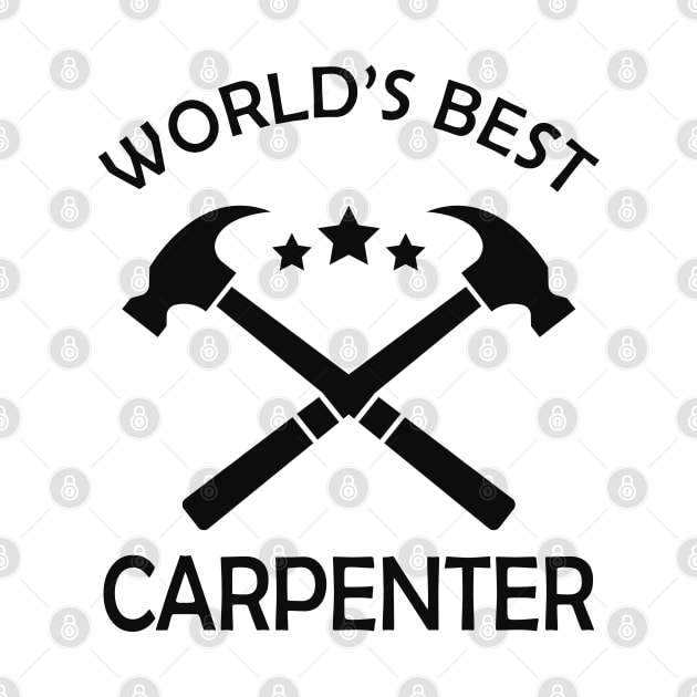 Carpenter - World's best carpenter by KC Happy Shop