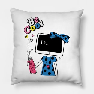 Coder girl be cool Pillow