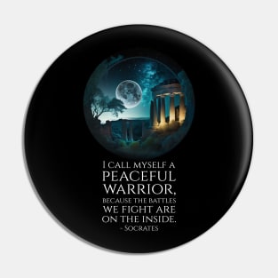 Socrates Philosophy Quote - Peaceful Warrior - Ancient Greek Pin