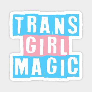 Trans Girl Magic Magnet