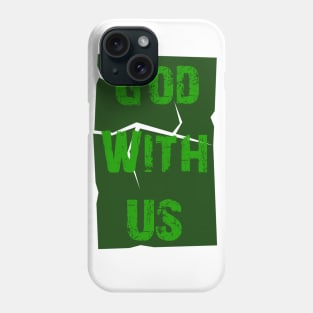 God with us Phone Case