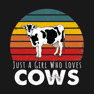 Just A Girl Who Loves Cows T-Shirt