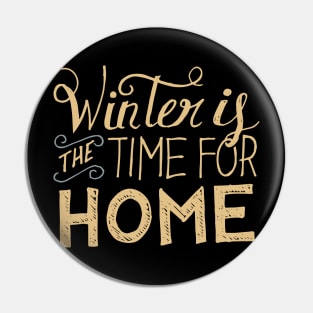 Winter is time for the home Pin