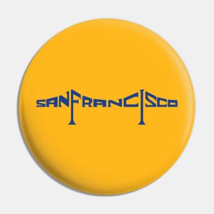 San Francisco Bridge Golden State Warriors Pin