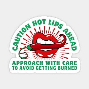 Caution: Hot lips ahead! Magnet