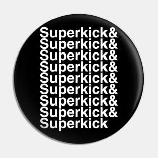 Superkick Helvetica List Pin