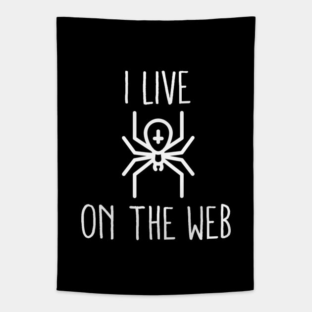 I Live On the Web Gamer Internet Pun Tapestry by ballhard