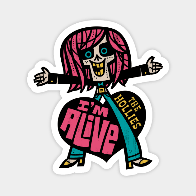 I'm Alive! Magnet by Jon Kelly Green Shop