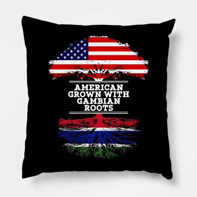 American Grown With Gambian Roots - Gift for Gambian From Gambia Pillow by Country Flags