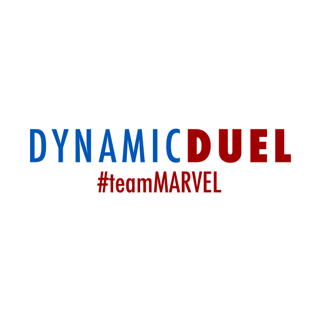 Dynamic Duel #TeamMARVEL (color logo) by Dynamic Duel