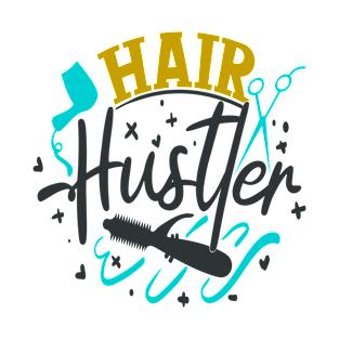 Hair Hustler T-Shirt