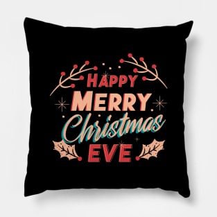 Merry Christmas Eve Pillow