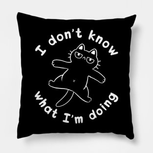 I Don't Know What I'm Doing Cat by Tobe Fonseca Pillow