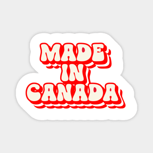 MADE In Canada Day Gifts Magnet