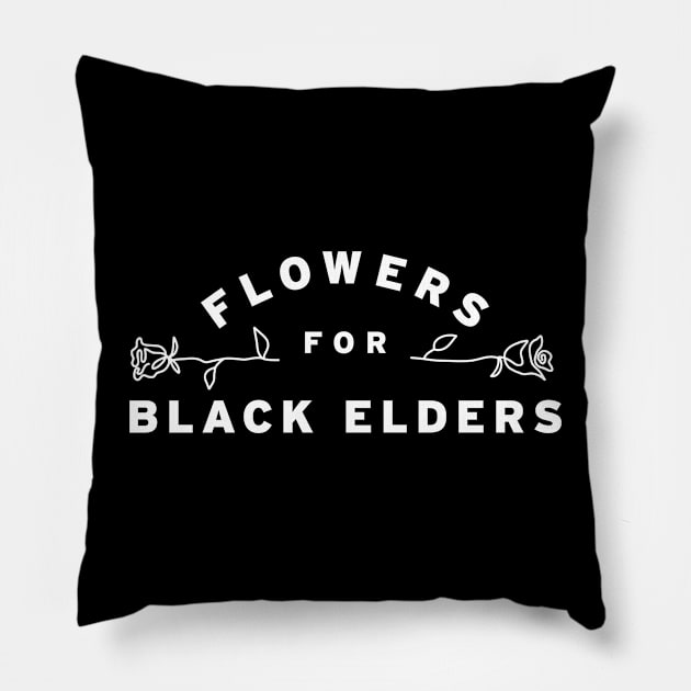 Flowers for Black Elders Pillow by Future Prairie