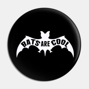 Bats are Cool Pin