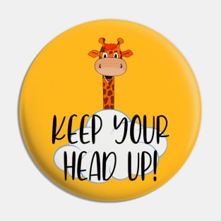 Giraffe - Keep your head up. Pin