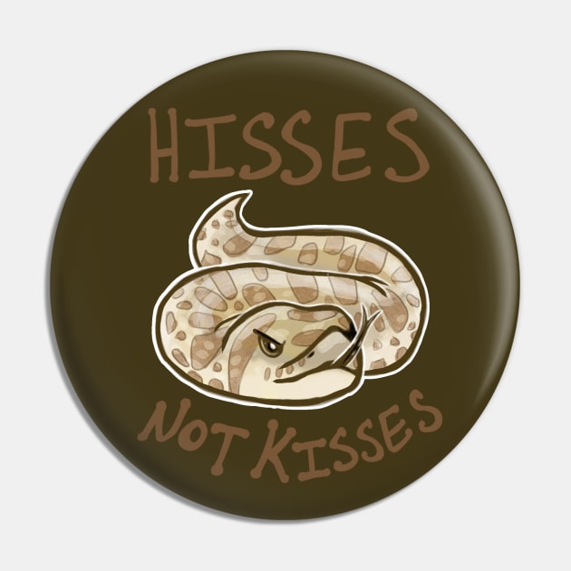 Hisses NOT Kisses Pin by Khelekmir