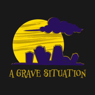 A Grave Situation cartoon T-Shirt