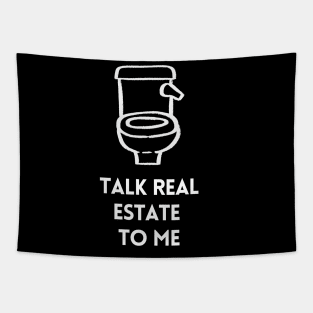 Talk Real Estate To Me Tapestry
