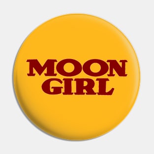 Moon Girl Pin