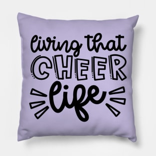 Living That Cheer Life Cheerleader Cheer Mom Cute Pillow