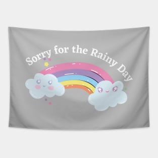 Rainbow is natures way of saying sorry for the rainy day. Tapestry