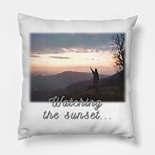 Watching  the sunset... Pillow