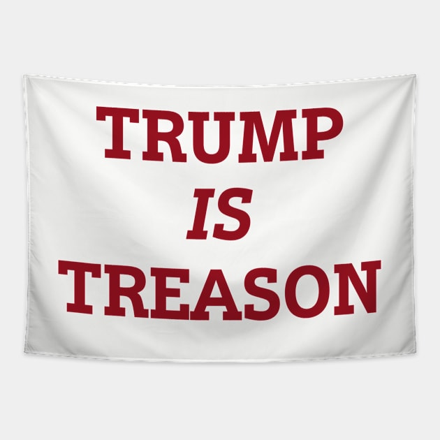 Trump is Treason Tapestry by kharagh