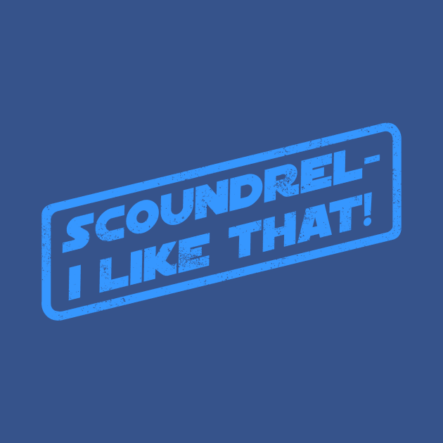 Scoundrel - I Like That! by pavstudio