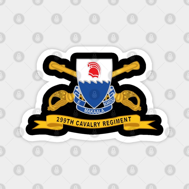 299th Cavalry Regiment w Br - Ribbon X 300 Magnet by twix123844