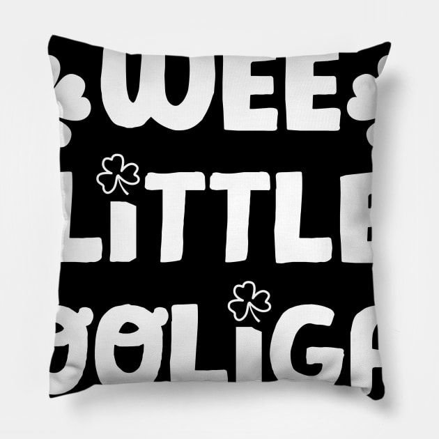 Wee Little Hooligan T-Shirt St Patrick_s Day Gift Pillow by Danielsmfbb