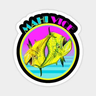 mahi vice 2 Magnet