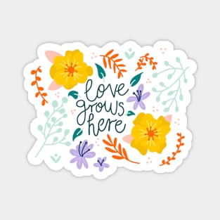 Love Grows Here Botanical Floral Magnet