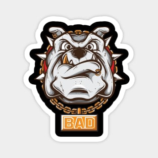 Bad Bulldog - Bad Pitbull - Bad Dog Magnet