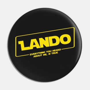 everything you heard about me is true (lando) Pin