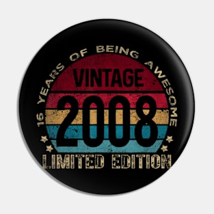 16th Birthday 16 Year Old s Vintage 2008 Limited Edition Pin