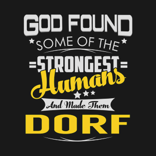 DORF T-Shirt